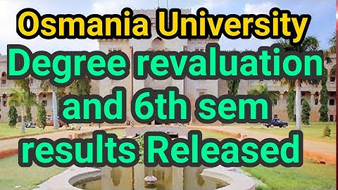 Osmania University revaluation results|| 6th sem degree results Released 2021||