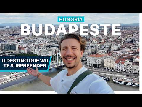 BUDAPESTE: TUDO QUE VOCÊ PRECISA SABER ANTES de IR + MEU ROTEIRO COMPLETO de 4 DIAS com PREÇOS