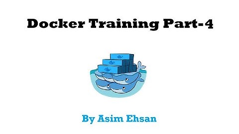 Docker Training Session-4