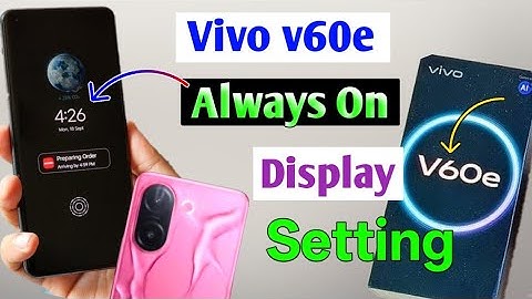 Vivo v60e 5g always on display setting | vivo v60e 5g screen always on kaise kare