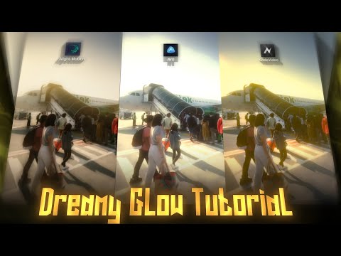 Dreamy Glow Tutorial \ - alight motion | AVU | NodeVideo