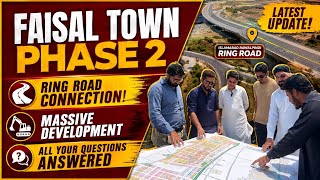 Islamabad Rawalpindi Ring Road | Faisal Town Phase 2 | Latest Development &amp; Connectivity Update