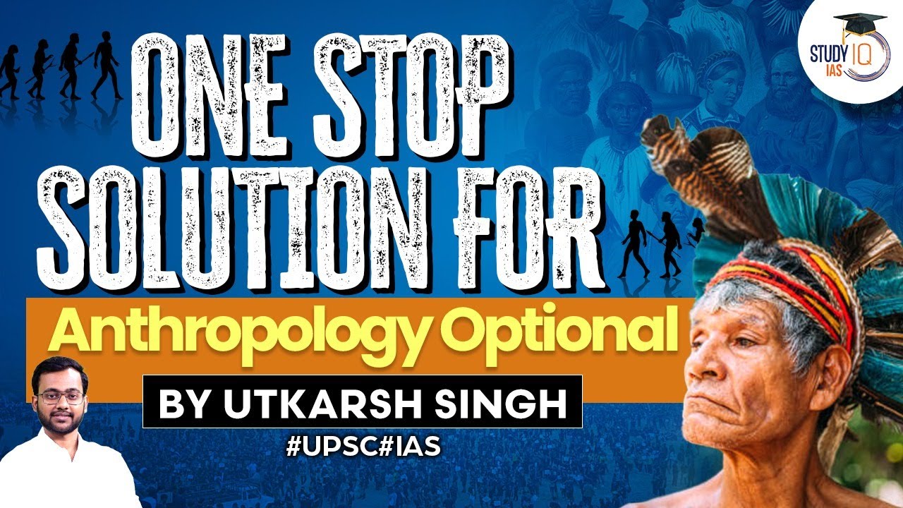 Books, Sources & Strategy for Anthropology Optional | StudyIQ IAS - YouTube