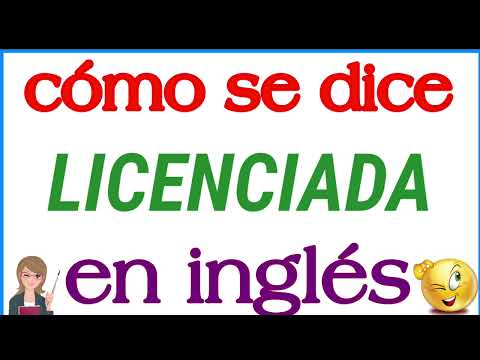 Como dizer "licenciado" em inglês | Significado de "licenciado" | Como soletrar "licenciado"