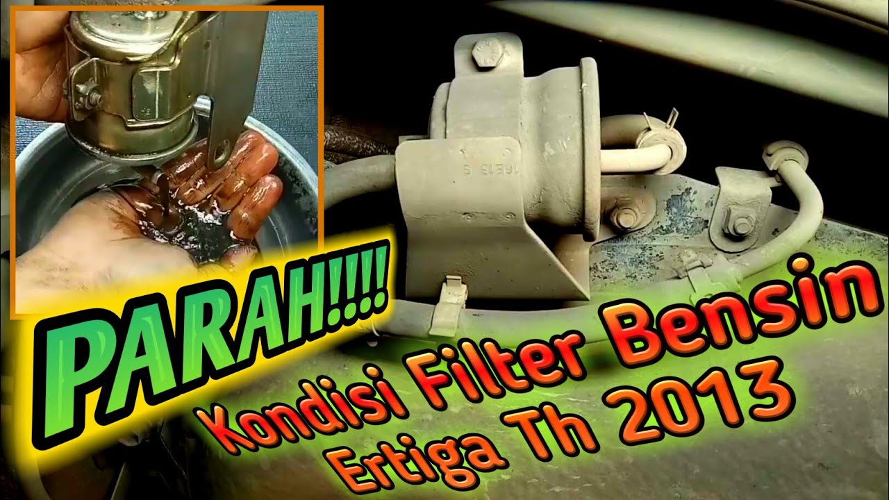 Pembersihan Filter Bensin || Cleaning Filter Bensin || Tune Up Ertiga