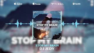 Смотреть клип Dj Jedy - Stop My Brain