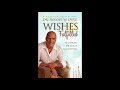 Dr Wayne Dyer  Wishes fulfilled The Art of Manifesting your Dreams,law of attraction Full Audiobook