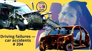 Driving failures — car accidents   # 204