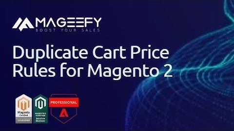 Duplicate Cart Price Rules for Magento 2