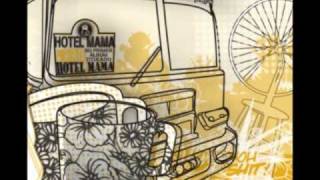 Video thumbnail of "Hotel Mama - El Alcatraz"