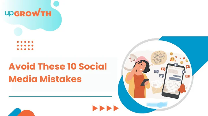 Top 10 Social Media Mistakes to Avoid for Better Marketing