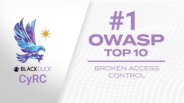 CyRC Developer Series: #1 Broken access control - OWASP Top 10 2021