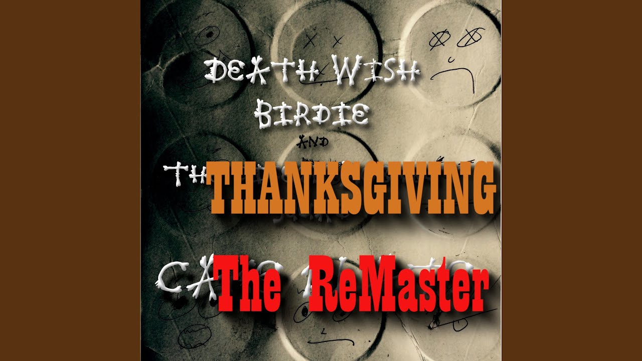 Thanksgiving (Remaster)