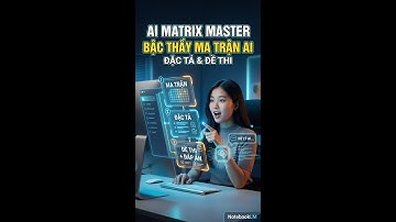 AI tạo Ma trận 20 cột & Đặc tả 16 cột môn Công nghệ 8 | NotebookLM chuẩn Công văn 7991