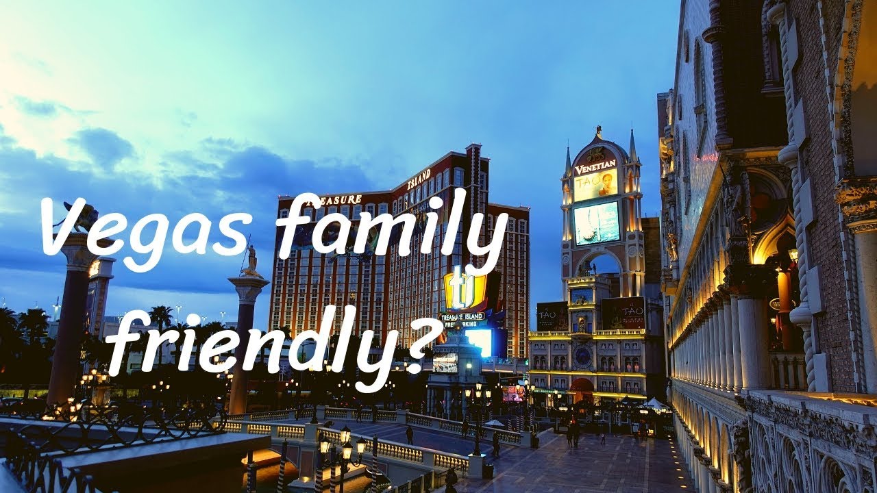 Las Vegas Family Vacation - Is Vegas Family Friendly? - YouTube