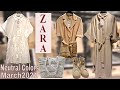 ZARA Neutral Colors Spring Collection | March 2021 #ILoveShoppingByMika