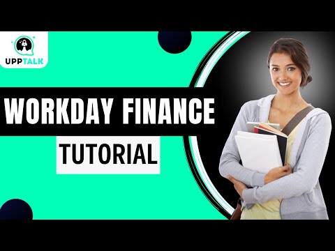 Workday Finance Tutorials | Upptalk