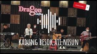 TAU TATU - Suci Tacik LIVE DRAGON CAFE |kadung besok atinisun| lirik (cover parasiwa akustik)