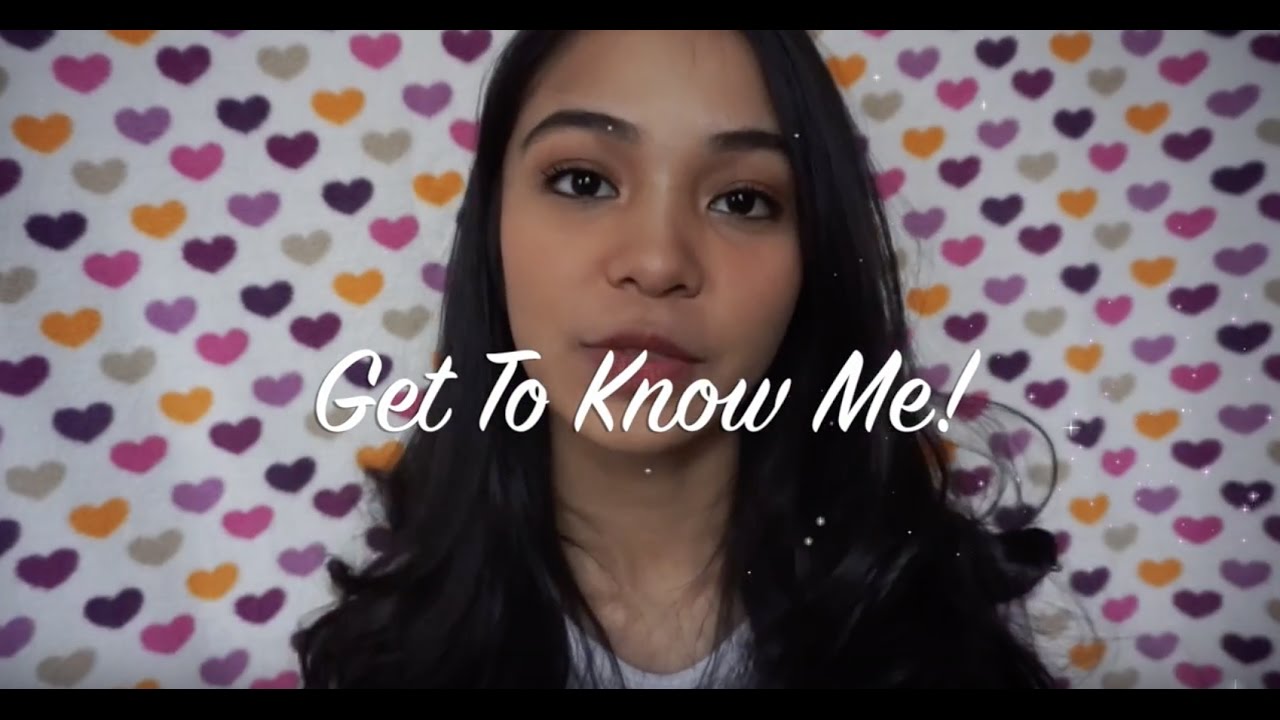 Get To Know Me Youtube