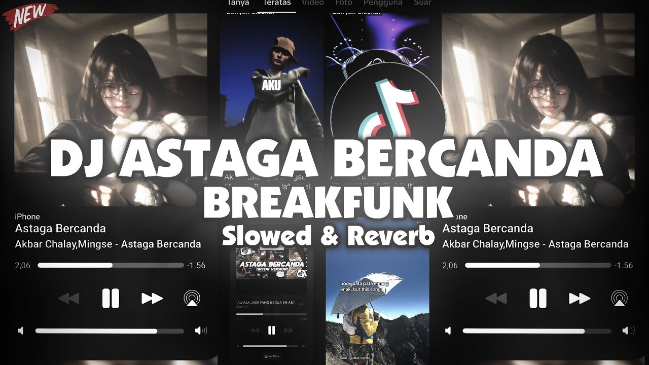 DJ ASTAGA BERCANDA BREAKFUNK ( Slowed \u0026 Reverb )