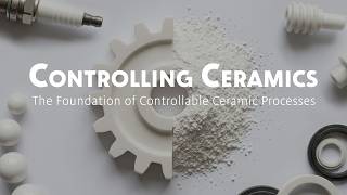 Celebrity Controlling Ceramics - The Foundation of Controllable Ceramic Processes Profile
