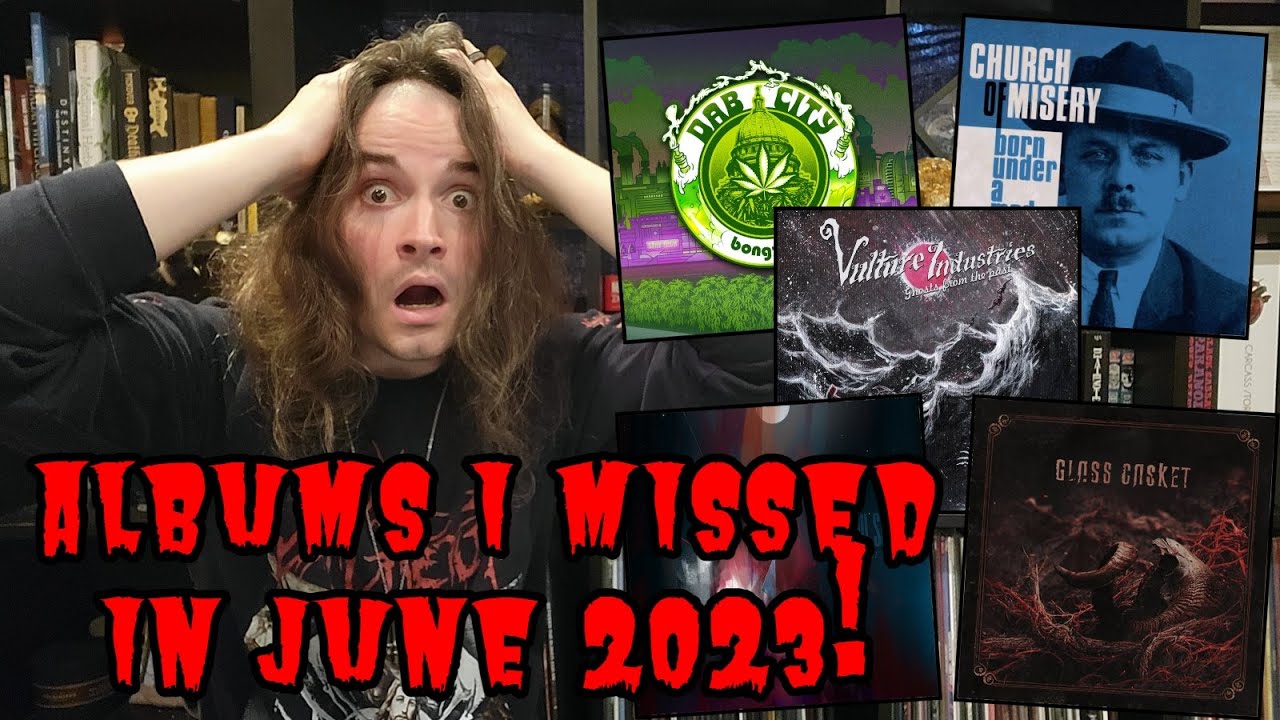 ALBUMS I MISSED, JUNE 2023 - Bongzilla, Church Of Misery, Glass Casket, Pupil Slicer, etc.