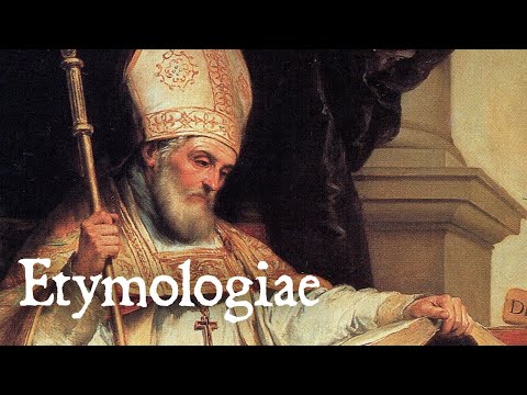 بررسی اجمالی Etymologiae توسط سنت ایزیدور از سویل