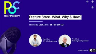 Feature Store - What, Why and How?