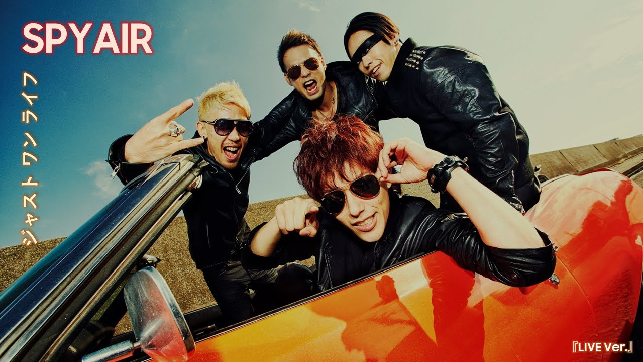 SPYAIR -『JUST ONE LIFE』- LIVE - YouTube