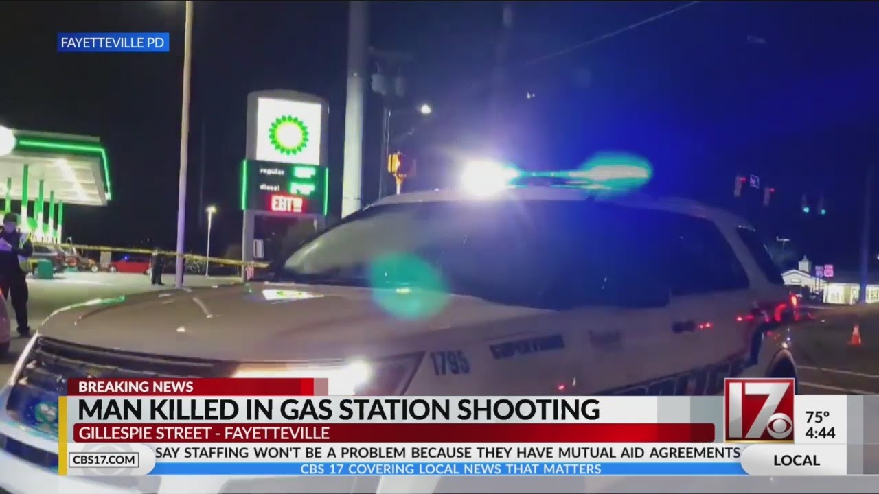 Man Killed In Shooting At Fayetteville Gas Station Youtube