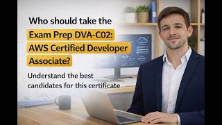 Should Take Exam Prep DVA-C02: AWS Certified Developer Associate Specialization in 2026? : Breakdown