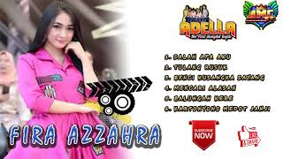 Download Lagu FIRA AZZAHRA TERBARU  OM. ADELLA
