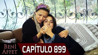 Perdóname (Beni Affet) - Capítulo 899