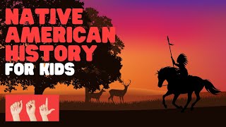 ASL Native American History for Kids