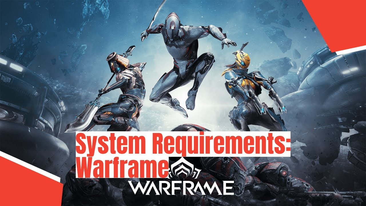 Warframe System Requirements