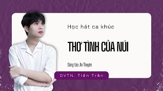 Học hát ca khúc THƠ TÌNH CỦA NÚI | Thanh nhạc KUL Academy.