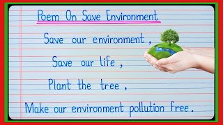 Poem on Save Environment in English/Poem on World Environment Day/Save Environment Poem