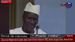 Discours du Président Guinéen, Sekou Touré à Paris en 1982, devant Jacques Chirac, Maire de Paris