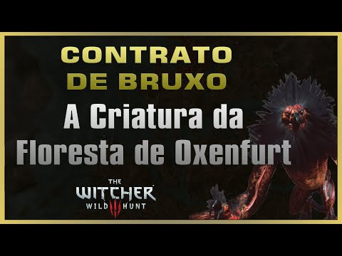 Vídeo: The Witcher 3 - A Criatura Da Floresta De Oxenfurt