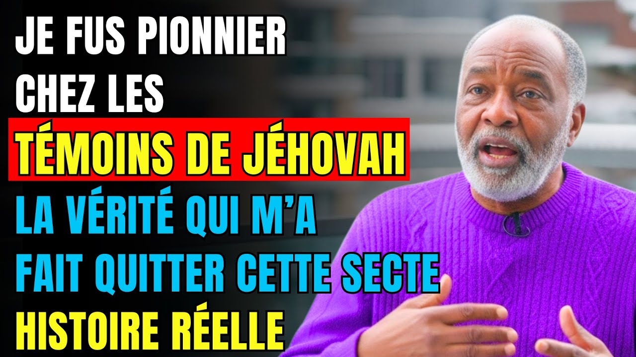 Histoire réelle 👴💔 Témoins de Jéhovah… j'ai dénoncé le CHÂTIMENT DE LA CONSCIENCE