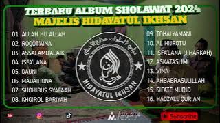 Album sholawat terbaru 2024》Majelis Hidayatul Ikhsan》Full Bass