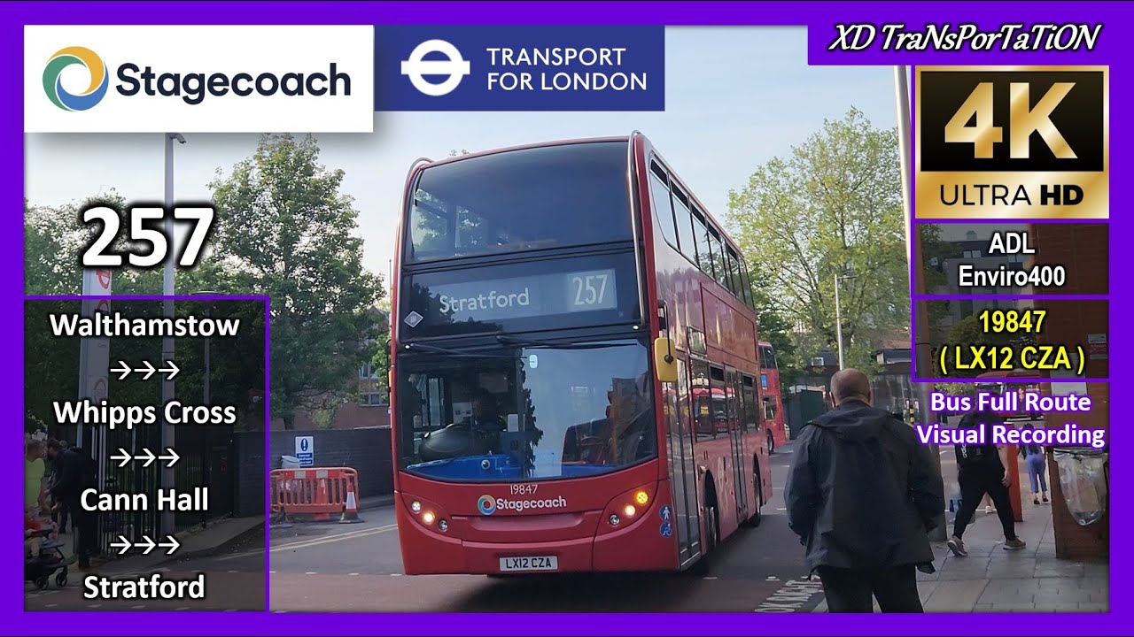 [Stagecoach London] 257 ~ Walthamstow Bus Station ➝ Stratford Bus Station【4K UW】