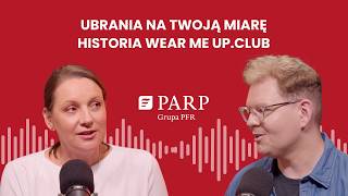 Ubrania na Twoją miarę. Historia WearMeUp.Club