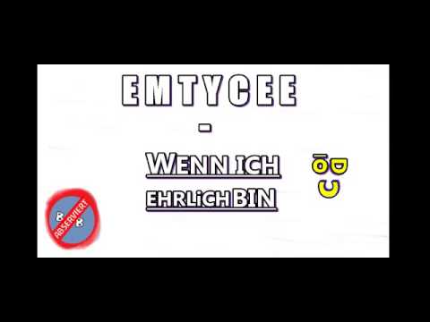 EMTYCEE - Wenn ich ehrlich bin (Audio)