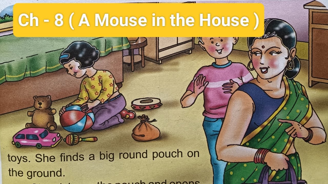 chapter-8-my-english-reader-a-mouse-in-the-house-class-2