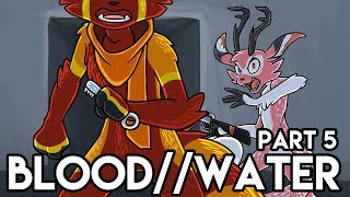 Blood//Water | OC MAP | Part 5