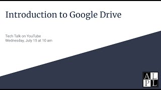 Tech Talk - Introduction to Google Drive