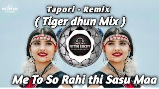 Me To So Rahi Thi Sasu Maa | Adiwasi Tranding Song | Tapori - Remix | By Deejay Nitin Uikey 