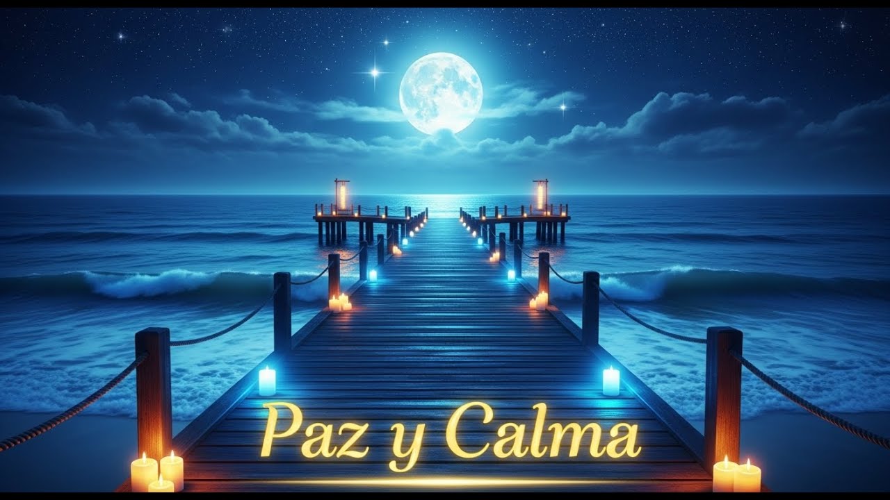 🌙 Paz y Calma | Música Relajante con Frecuencias 432 Hz y 528 Hz