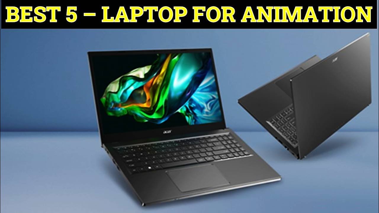 Top 5 Best Laptops for Animation in 2025 - YouTube